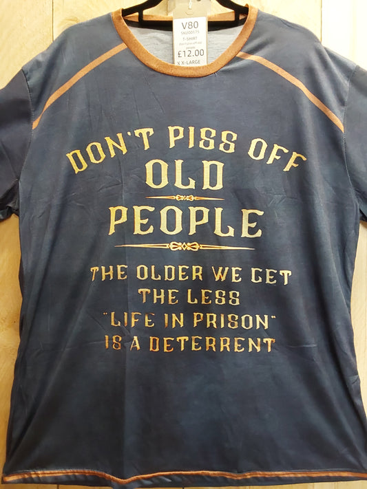 Don't Piss Off Old People T-Shirt (ADULT Size XXL)