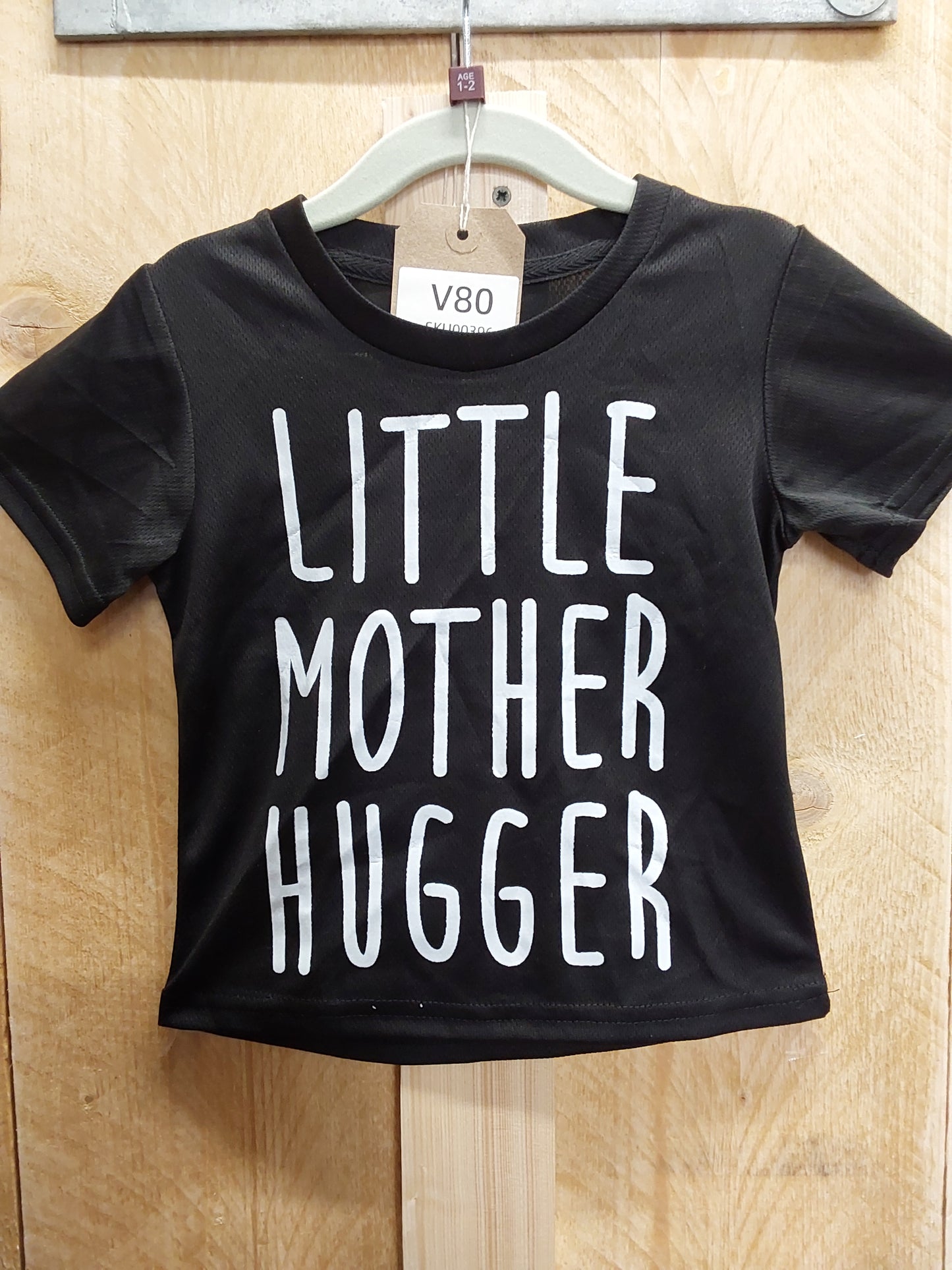 Little Mother Hugger T-Shirt (KIDS Size 1-2yrs)