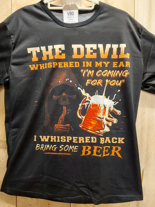 The Devil Whispered T-Shirt (ADULT Size LARGE)